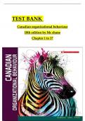 Test Bank For Canadian Organizational Behaviour 10Th Canadian Edition By Steven McShane All chapters