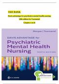 Test Bank - Davis Advantage for Psychiatric Mental Health Nursing&comma; 10th Edition by Morgan & Townsend&comma; All 43 Chapters Covered&comma; Verified Latest Edition