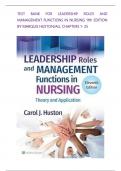 Test Bank For Leadership Roles and Management Functions in Nursing&comma; 11th Edition by Huston&comma; ISBN&colon; 9781975193065&comma; All 25 Chapters Covered&comma; Verified Latest Edition