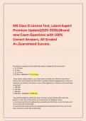      MS Class D License Test&comma; Latest Expert Premium Update&lpar;2025-2026&rpar;&vert;Brand new Exam Questions with 100&percnt; Correct Answers&comma; All Graded A&plus;&comma;Guaranteed Success&period;