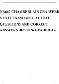 NR667 CHAMBERLAIN CEA WEEK 8 EXIT EXAM &sol; 400&plus; ACTUAL QUESTIONS AND CORRECT ANSWERS 2025&sol;2026 GRADED A&plus;&period;