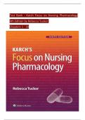 Test Bank - Karch Focus on Nursing Pharmacology 9th Edition by Rebecca Tucker Chapters 1 - 59