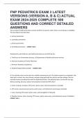 FNP PEDIATRICS EXAM 3 LATEST VERSIONS &lpar;VERSION A&comma; B & C&rpar; ACTUAL EXAM 2024-2025 COMPLETE 500 QUESTIONS AND CORRECT DETAILED ANSWERS