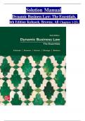 SOLUTION MANUAL for Dynamic Business Law: The Essentials, 5th Edition Kubasek, Browne, Herron, Verified Chapters 1 - 25, Complete Newest Version