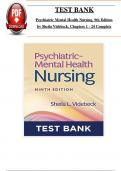 Test Bank For Psychiatric Mental Health Nursing&comma; 9th Edition by Sheila L&period; Videbeck All Chapters 1-24 &vert; 100&percnt; verified chapters &vert; 2024&sol;2025