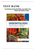 TEST BANK for Gerontologic Nursing&comma; 7th Edition by Jennifer J&period; Yeager&comma; All Chapters 1-27 &vert; 100&percnt; verified chapters &vert; 2024&sol;2025