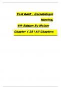 Test Bank for Gerontologic Nursing&comma; 6th Edition by Sue E&period; Meiner Jennifer J&period; Yeager Chapter 1-29 &vert; All Chapters