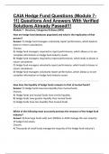 CAIA Hedge Fund Questions &lpar;Module 7-11&rpar; Questions And Answers With Verified Solutions Already Passed&excl;&excl;&excl;