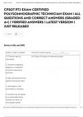 CPSGT PT&period;1 EXAM CERTIFIED POLYSOMNOGRAPHIC TECHNICIAN EXAM &vert; ALL QUESTIONS AND CORRECT ANSWERS &lpar;GRADED A&plus;&rpar; &vert; VERIFIED ANSWERS &vert; LATEST VERSION &vert; JUST RELEASED