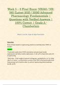 Week 5 &ndash; 8 Final Exam&colon; NR565 &sol; NR-565 &lpar;Latest 2025 &sol; 2026&rpar; Advanced Pharmacology Fundamentals &vert; Questions with Verified Answers &vert; 100&percnt; Correct &vert; Grade A - Chamberlain