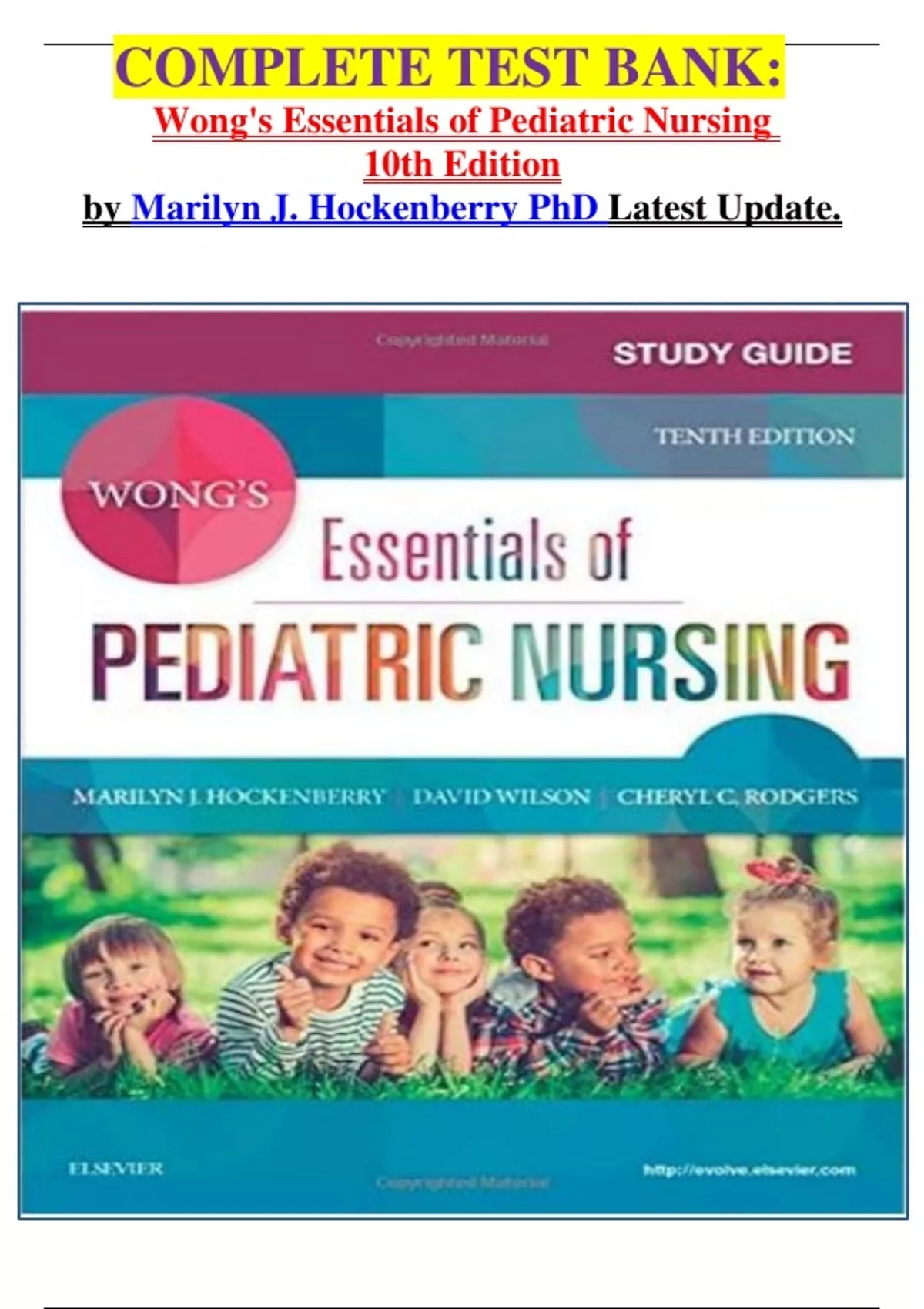 COMPLETE TEST BANK: Wong's Essentials of Pediatric Nursing 10th Edition ...