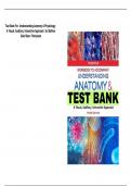 Test Bank For Understanding Anatomy & Physiology &colon; A Visual&comma; Auditory&comma; Interactive Approach 3rd Edition Gale Sloan Thompson 2025