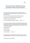 Clinical Decision Making Practice Questions With Actual Solution&excl;&excl;