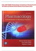 Test Bank for Pharmacology&colon; Connections to Nursing Practice&comma; 4th Edition by Michael Patrick Adams & Carol Quam Urban &vert; ISBN 9780133096255&vert; Questions and correct answers with rationales&period;