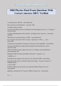 MRI Physics Final Exam Questions With Correct Answers 100&percnt; Verified