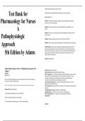 Test Bank for Pharmacology for Nurses A  Pathophysiologic Approach  5th Edition by Adams Updated 2025