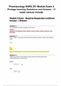 Pharmacology NURS 251 Module Exam 4 Portage learning Questions and Answer &sol; 2 exam version include