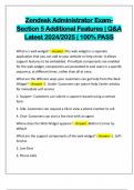 Zendesk Administrator ExamSection 5 Additional Features &vert; Q&A Latest 2024&sol;2025 &vert; 100&percnt; PASS