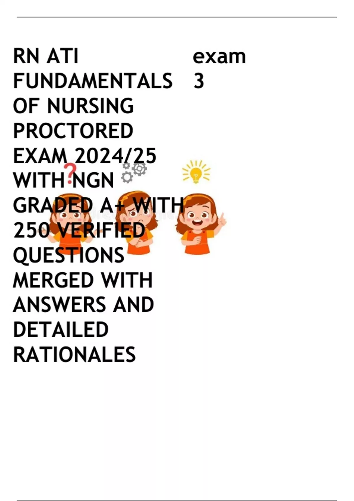 RN ATI FUNDAMENTALS OF NURSING PROCTORED EXAM 2024/25 WITH NGN GRADED ...