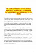  PHARMACY TECH CALCULATIONS PRACTICE EXAM QUESTIONS WITH 100&percnt; CORRECT ANSWERS &vert;RATED A&plus;&vert; &vert;2025&vert;