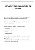 TCIS- THERAPEUTIC CRISIS INTERVENTION  FOR SCHOOLS FINAL EXAM QUESTIONS AND  ANSWERS