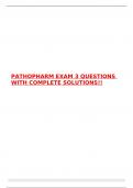 PATHOPHARM EXAM 3 QUESTIONS WITH COMPLETE SOLUTIONS&excl;&excl;