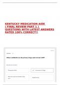 KENTUCKY MEDICATION AIDE &lpar; FINAL REVIEW PART 1 &rpar; QUESTIONS WITH LATEST ANSWERS RATED 100&percnt; CORRECT&excl;&excl; 