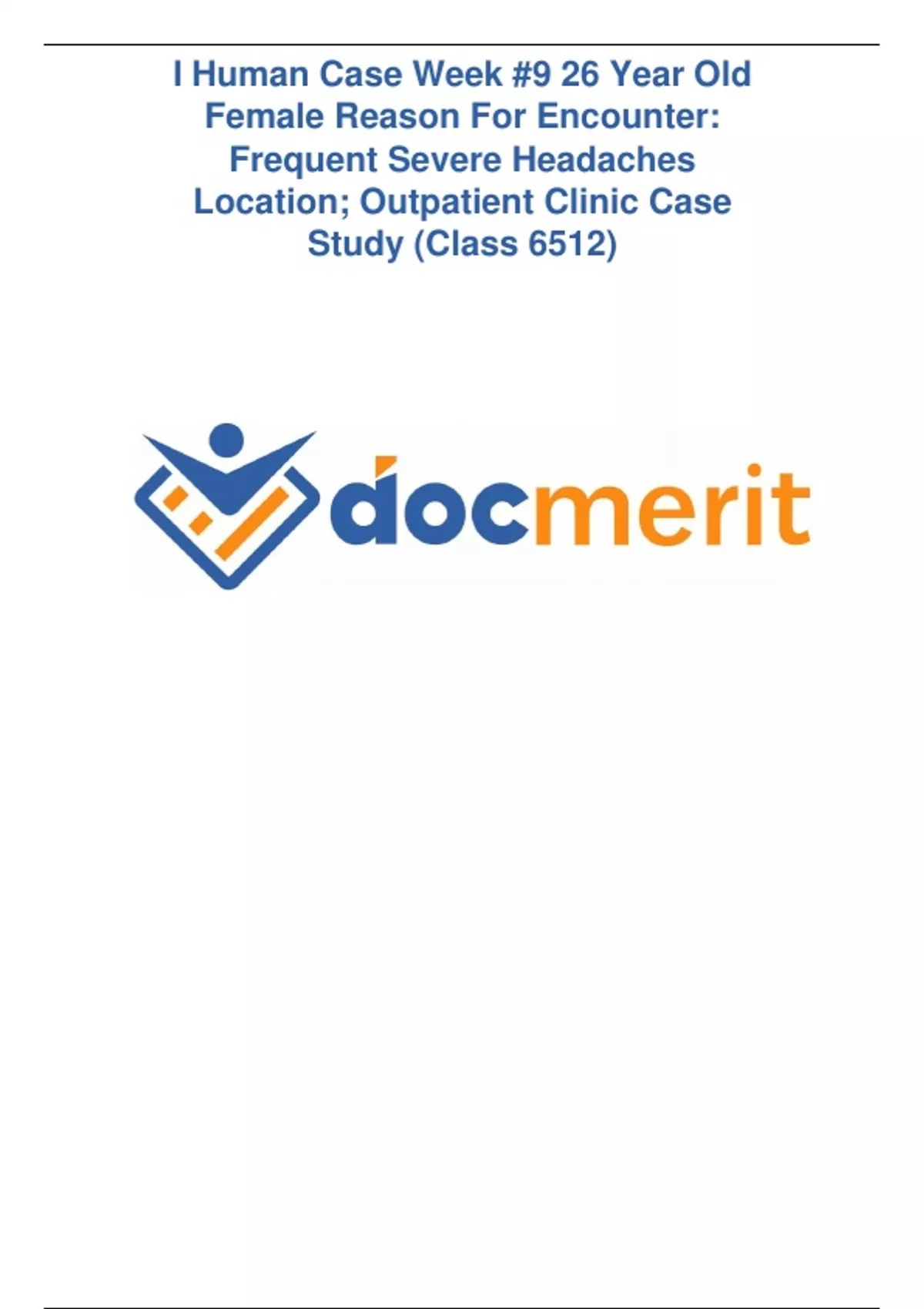 I human case week #7 comprehensive case study 28 year old male with ...