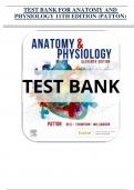 TEST BANK FOR ANATOMY AND  PHYSIOLOGY 11TH EDITION &lpar;PATTON&rpar;