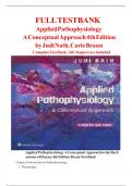 FULL TESTBANK  Applied Pathophysiology  A Conceptual Approach 4th Edition by Judi Nath&comma; Carie Braun  Complete Test Bank&comma; All Chapters are included 