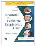 Complete Test Bank for Neonatal and Pediatric Respiratory Care&comma; 6th  Edition by Brian K&period; Walsh &lpar;2025&rpar; All Chapters &lpar;1 &ndash; 36&rpar; Questions with Verified Answers &vert; Revised Edition&vert; Graded A&plus;&vert;