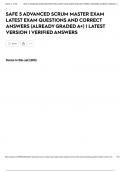 SAFE 5 ADVANCED SCRUM MASTER EXAM LATEST EXAM QUESTIONS AND CORRECT ANSWERS &lpar;ALREADY GRADED A&plus;&rpar; &vert; LATEST VERSION &vert; VERIFIED ANSWERS
