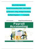 SOLUTION MANUAL Payroll Accounting 2024&comma; 34th Edition by Bernard J&period; Bieg&comma; Bridget Stomberg Verified Chapters 1 - 7&comma; Complete