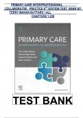 TEST BANK FOR Buttaro&colon; Primary Care&colon; A Collaborative Practice&sol; Interprofessional Collaborative Practice 6TH EDITION &lpar;All Chapters 1- 228&rpar; Questions And Answers in 260 Pages&period;