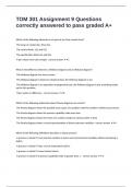 TOM 301 Assignment 9 Questions correctly answered to pass graded A&plus;