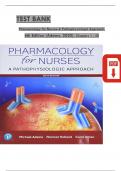 TEST BANK Pharmacology for Nurses-A Pathophysiologic Approach&comma; 6th Edition &lpar;Adams&comma; 2020&rpar;&comma; Chapters 1 - 50
