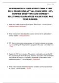 SCRIBEAMERICA OUTPATIENT FINAL EXAM 2025&vert; BRAND NEW ACTUAL EXAM WITH 100&percnt;  VERIFIED QUESTIONS AND CORRECT  SOLUTIONS&vert; GUARANTEED VALUE PACK&vert; ACE  YOUR GRADES&period;