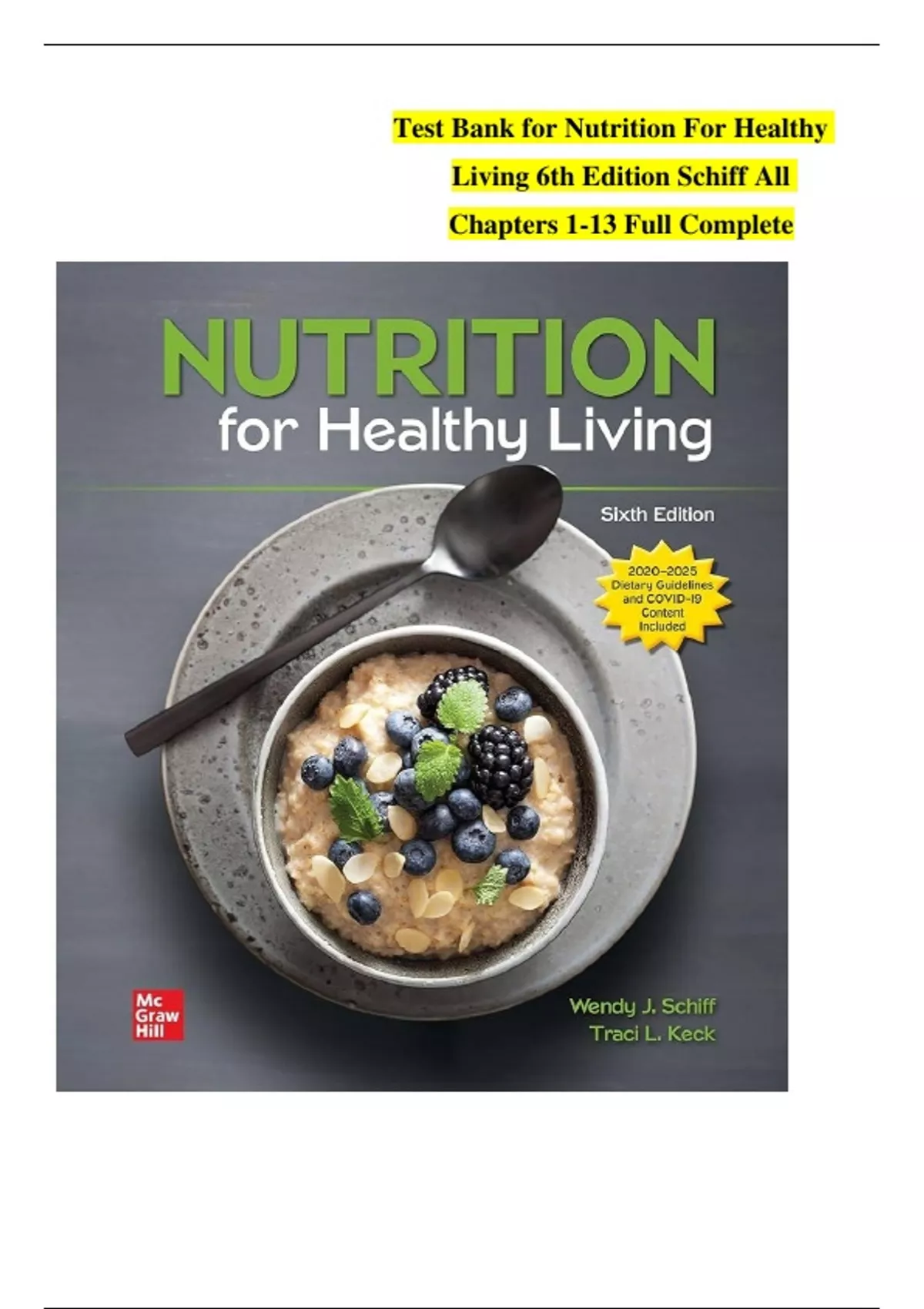 Test Bank for Nutrition For Healthy Living 6th Edition Schiff All ...