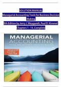 SOLUTION MANUAL Managerial Accounting Tools for Business Decision Making 9th Edition by Jerry J&period; Weygandt&comma; Paul D&period; Kimmel All Chapters 1-14&comma; Complete