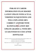  PMK-EE E5 CAREER INFORMATION EXAM 2024&sol;2025 LATEST UPDATE WITH ACTUAL VERIFIED NGNQUESTIONS AND WELL EXPLAINED 100&percnt; CORRECT ANSWERS WITH RATIONALES LATEST 2025 UPDATE GRADED A&plus; WITH 100&percnt;  GUARANTEED SUCCESS AFTER DOWNLOAD