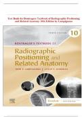 THE Test Bank for Bontragers Textbook of Radiographic Positioning and Related Anatomy 10th Edition Lampignano   ISBN&colon; 9780323696548  