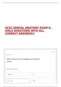 GCSC DENTAL ANATOMY EXAM 8&comma; AWLS QUESTIONS WITH ALL CORRECT ANSWERS&excl;&excl;