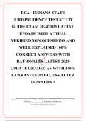 RCA - INDIANA STATE JURISPRUDENCE TEST STUDY GUIDE EXAM 2024&sol;2025 LATEST UPDATE WITH ACTUAL VERIFIED NGN QUESTIONS AND WELL EXPLAINED 100&percnt; CORRECT ANSWERS WITH RATIONALES LATEST 2025 UPDATE GRADED A&plus; WITH 100&percnt; GUARANTEED SUCCESS AFTER DOWNLOAD