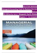 SOLUTION MANUAL Managerial Accounting Tools for Business Decision Making 9th Edition by Jerry J&period; Weygandt&comma; Paul D&period; Kimmel All Chapters 1-14&comma; Complete Guide&period;