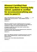 Missouri Certified Peer Specialist Basic Training fully solved &comma;updated & verified for accuracy&lpar;everything you need to pass&excl;&excl;&excl;&rpar;&period;docx