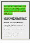 ASCP RECALL PRACTICE EXAM Questions with 100- Correct Answers Latest Updates 2025 GRADED A&plus;&period;