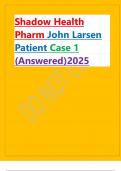 Shadow Health  Pharm John Larsen  Patient Case 1  &lpar;Answered&rpar;2025
