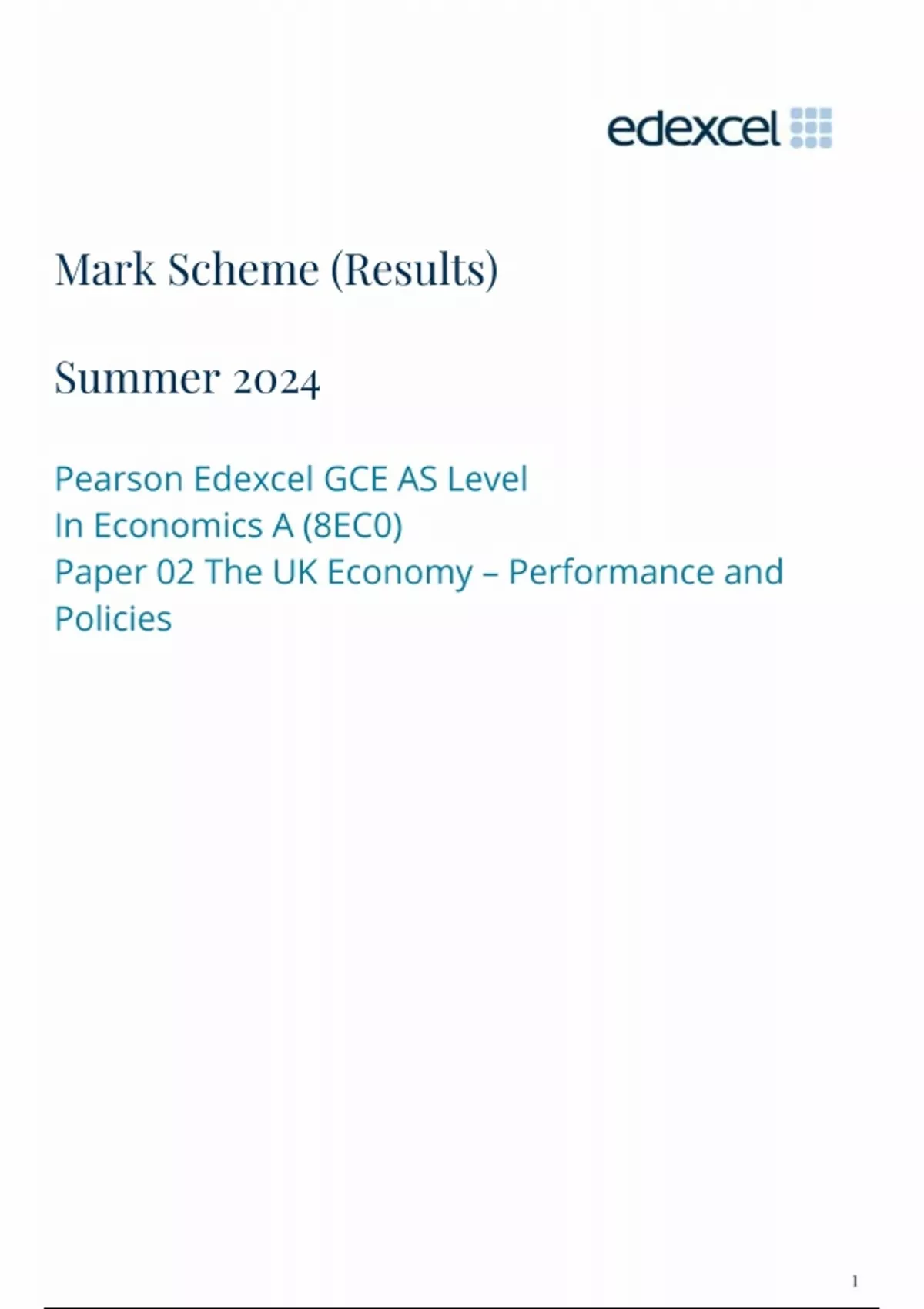 2024 Pearson Edexcel AS LEVEL Economics A PAPER 2 MARK SCHEME ;The UK ...