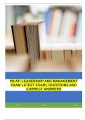 PN ATI LEADERSHIP AND MANAGEMENT EXAM LATEST EXAM &vert; QUESTIONS AND CORRECT ANSWERS