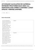 ATI DOSAGE CALCULATION RN MATERNAL NEWBORN PROCTORED EXAM 2025 &vert; ALL QUESTIONS AND CORRECT ANSWERS &vert; LATEST UPDATE &vert; VERIFIED ANSWERS